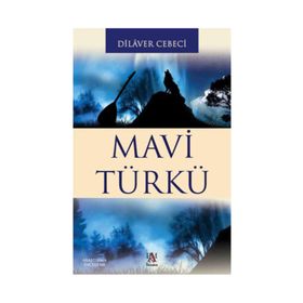 MAVI TÜRKÜ - DILAVER CEBECI