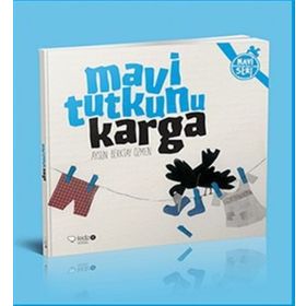 Mavi Tutkunu Karga - Aysun Berktay Özmen