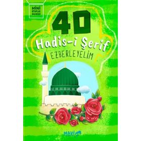 Mavi Uçurtma 40 Hadisi Şerif Ezberleyelim