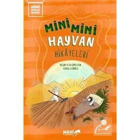Mavi Uçurtma Mini Mini Hayvan Hikayeleri