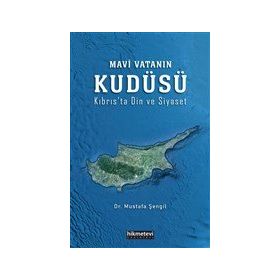 Mavi Vatanın Kudüsü - Mustafa Şengil
