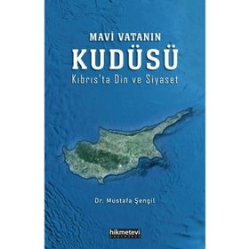 Mavi Vatanın Kudüsü - Mustafa Şengil