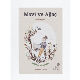 Mavi ve Ağaç - Aylin Aydın