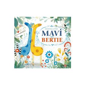 Mavi ve Bertie - Beta Kids Yayınları