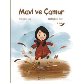 Mavi ve Çamur - Ayşe Bakırcı Yücer