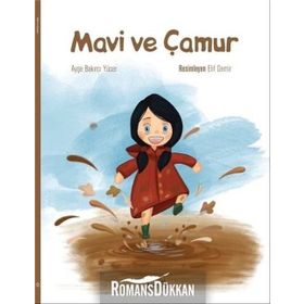 Mavi ve Çamur - Ayşe Bakırcı Yücer