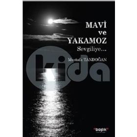 Mavi ve Yakamoz - Mustafa Tandoğan