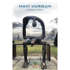 Mavi Vurgun - Hasan Kaya