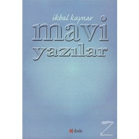 MAVI YAZILAR - İKBAL KAYNAR