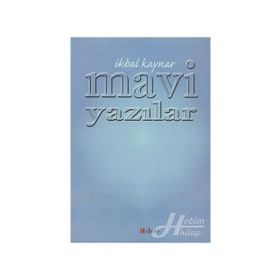 MAVI YAZILAR - İKBAL KAYNAR