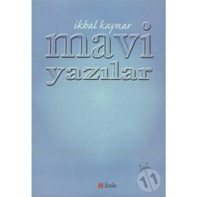 MAVI YAZILAR - İKBAL KAYNAR