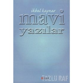 MAVI YAZILAR - İKBAL KAYNAR