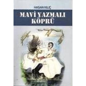 MAVİ YAZMALI KÖPRÜ - - GENEL