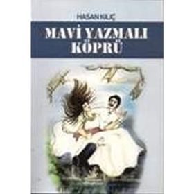 MAVİ YAZMALI KÖPRÜ - - GENEL