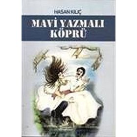 MAVİ YAZMALI KÖPRÜ - - GENEL