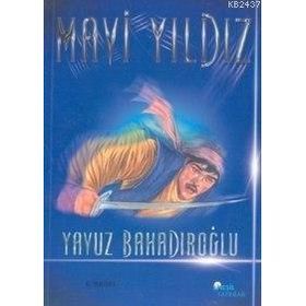 MAVI YILDIZ - YAVUZ BAHADIROĞLU