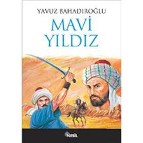 MAVI YILDIZ - YAVUZ BAHADIROĞLU