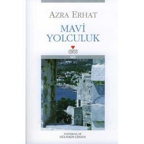 MAVI YOLCULUK - AZRA ERHAT