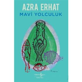 MAVI YOLCULUK - GENEL
