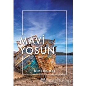 Mavi Yosun - Turan Gökmenoğlu