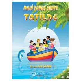 Mavi Yunus Sinifi - Tatilde