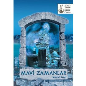 Mavi Zamanlar-Tudem Yayınları