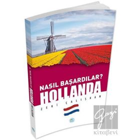 Maviçatı Yayınları Hollanda-Nasıl Başardılar?