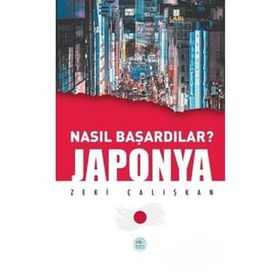 Maviçatı Yayınları Japonya-Nasıl Başardılar?