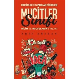 Maviçatı Yayınları Mucitler Sınıfı-Bilim ve Buluşların Sırları