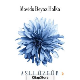 Mavide Beyaz Halka / Aslı Özgür / Cinius Yayınları