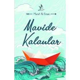 Mavide Kalanlar - Murat Ali Ersan
