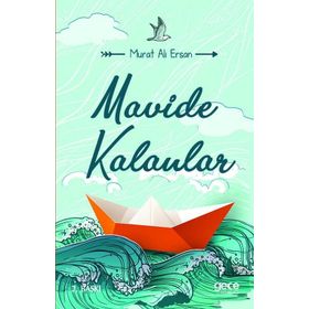 Mavide Kalanlar - Murat Ali Ersan