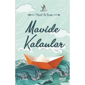 Mavide Kalanlar - Murat Ali Ersan