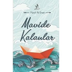 Mavide Kalanlar - Murat Ali Ersan