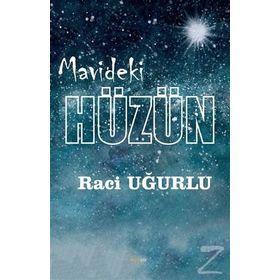 Mavideki Hüzün - Raci Uğurlu