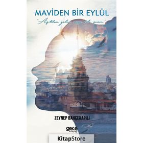 Maviden Bir Eylül - Zeynep Bahçekapılı