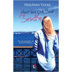 Mavi’den Çok Seni Sevdim - Neslihan Yıldız