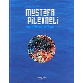 Mavilerde 60 Yıl Retrospektif - Mustafa Pilevneli
