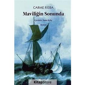 MAVİLİĞİN SONUNDA - CARME RIERA