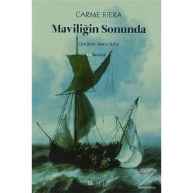 MAVİLİĞİN SONUNDA - CARME RIERA