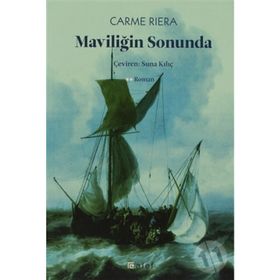 MAVİLİĞİN SONUNDA - CARME RIERA