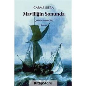 MAVİLİĞİN SONUNDA - CARME RIERA