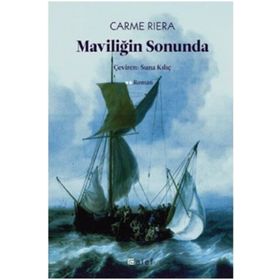 MAVİLİĞİN SONUNDA - CARME RIERA