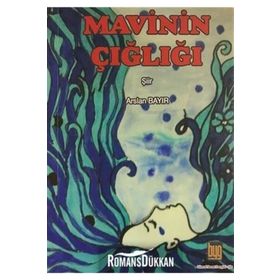 Mavinin Çığlığı - Arslan Bayır