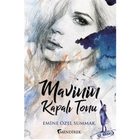 Mavinin Kapalı Tonu - Emine Özel Summak