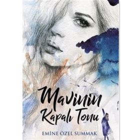 Mavinin Kapalı Tonu - Emine Özel Summak