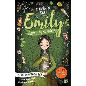 Mavinin Kızı Emily 3 Hayal Dokumacısı - Carpe Diem