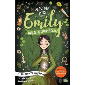 Mavinin Kızı Emily 3 Hayal Dokumacısı - Carpe Diem