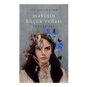 Mavinin Küçük Vedası - Zeynep Sey - Ephesus Yayınları