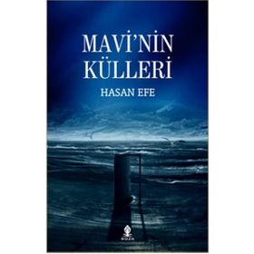 Mavi’nin Külleri - Hasan Efe